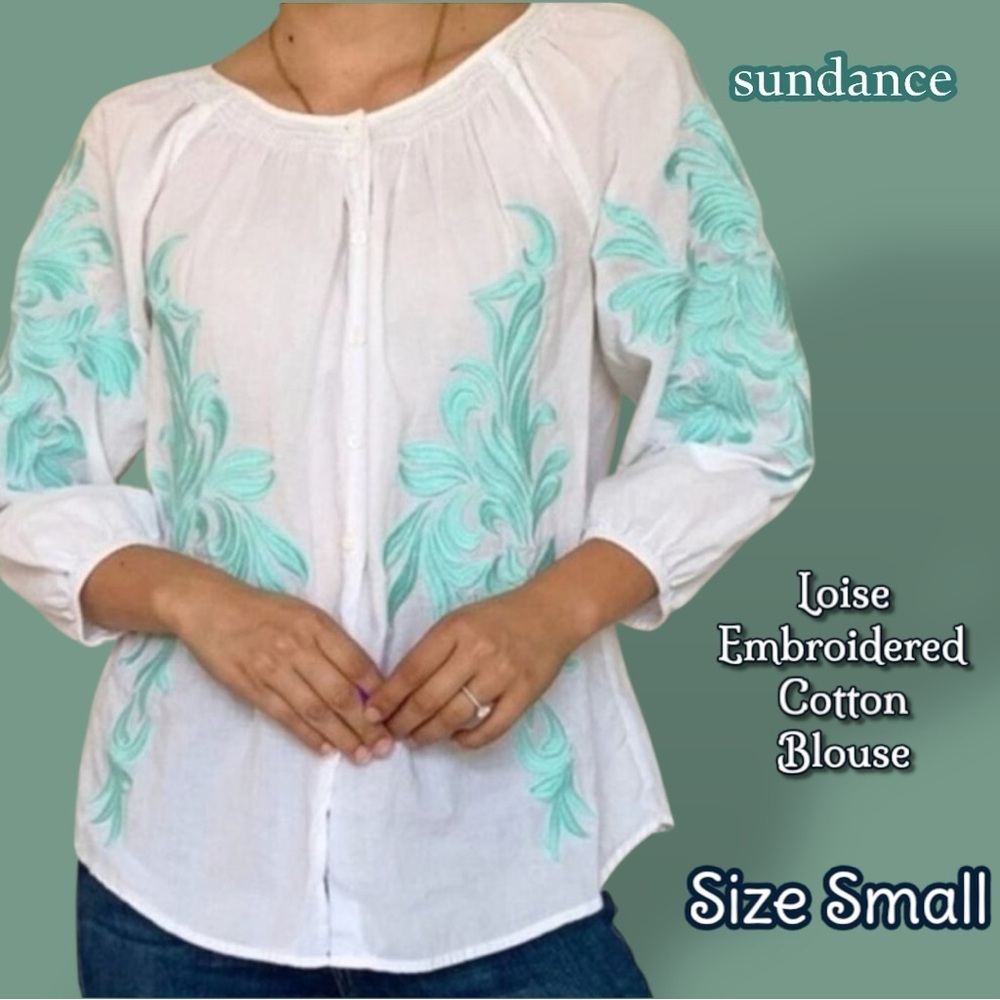 Sundance Loise White and Aqua Blue Green Embroidered 100% Cotton Blouse Small